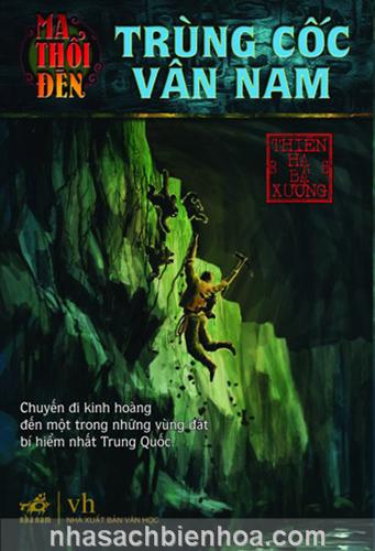 Ma thổi đèn 3: Trùng cốc Vân Nam