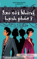 Sao tôi không hạnh phúc