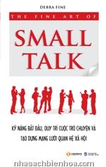 The fine art of Small Talk