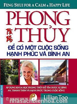 Phong Thủy để có một Cuộc sống Hạnh phúc & Bình an