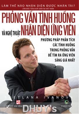 Phỏng vấn tình huống & Nghệ thuật nhận diện ứng viên