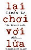 Lại chơi với lửa