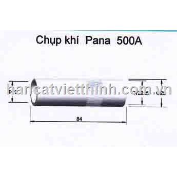 CHỤP KHÍ PANA500